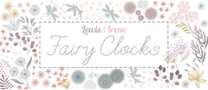 Lewis & Irene - Fairy Clocks